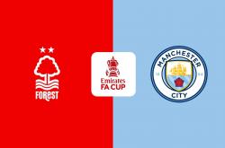 足总杯-曼城vs诺丁汉森林首发！