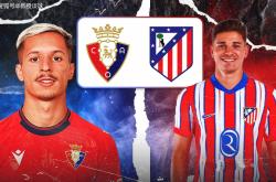 西甲：奥萨苏纳vs马竞，欧冠到手提前放假？奥萨苏纳主场欲抢分？