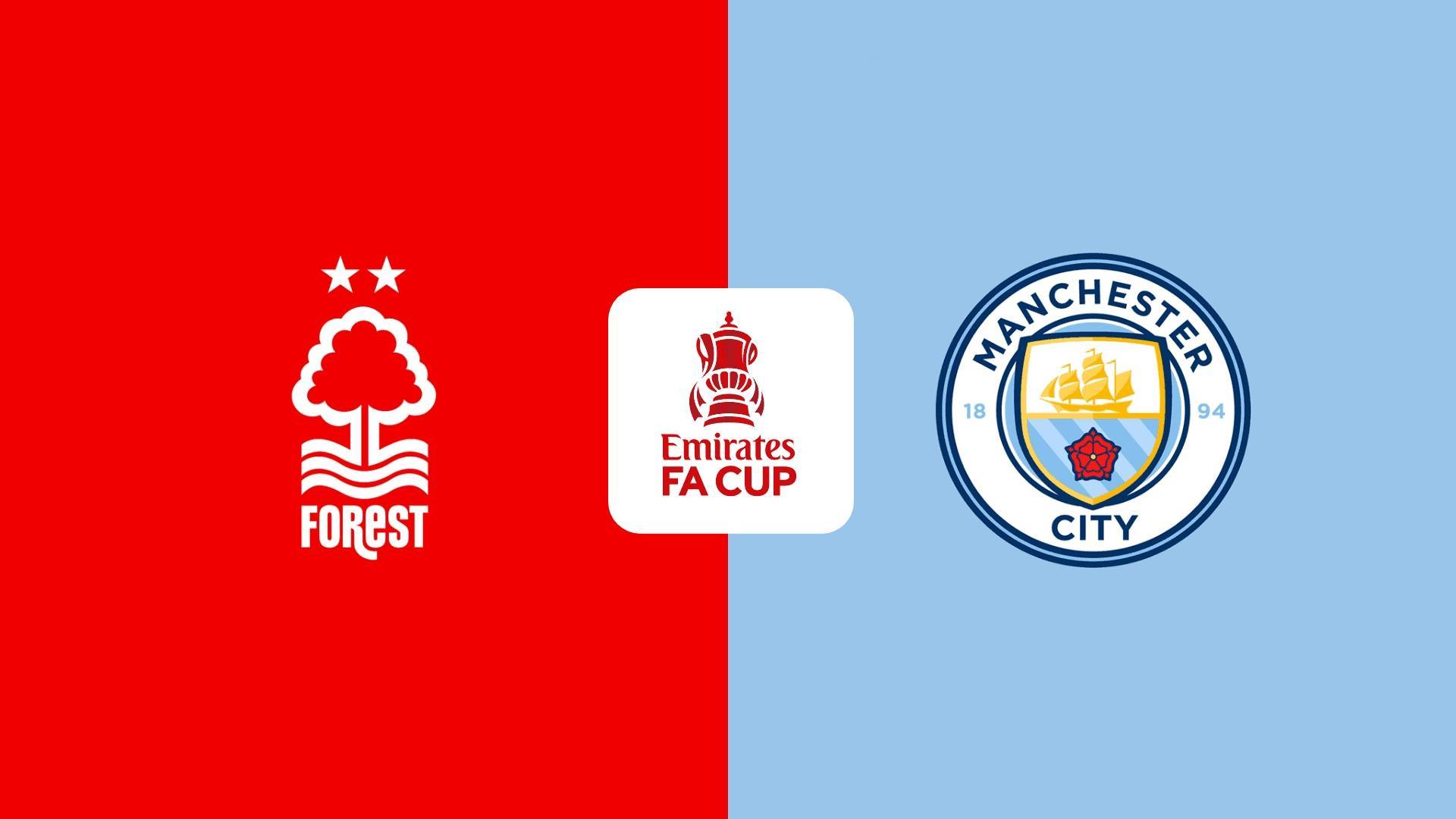 足总杯-曼城vs诺丁汉森林首发！